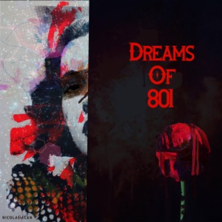 Dreams Of 801