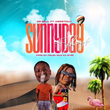 Sunnyday things ft. SweetGuy | Boomplay Music