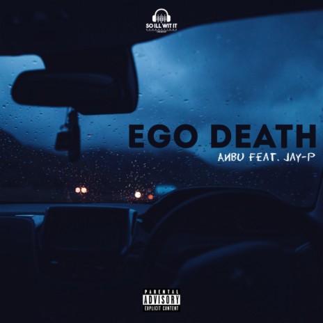 Ego Death ft. Jay- P | Boomplay Music