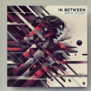 In Between