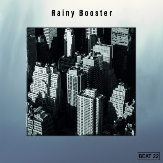 Rainy Booster Beat 22