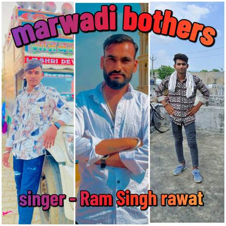 marwadi bothers | Boomplay Music