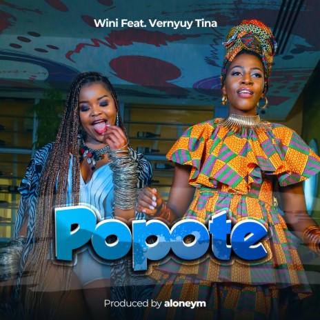 Popote ft. Vernyuy Tina | Boomplay Music