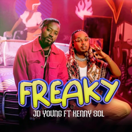 Freaky (feat. Kenny Sol) | Boomplay Music