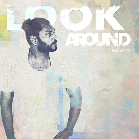 Look Around | Boomplay Music