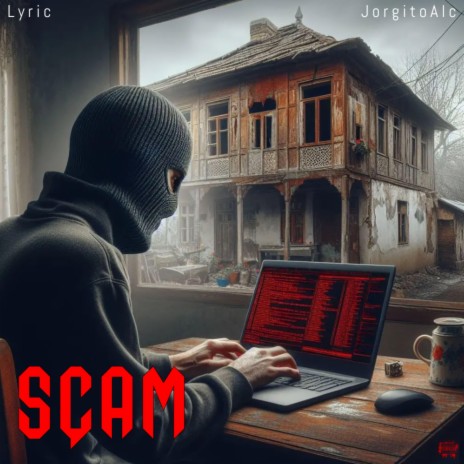 SCAM ft. Lyric | Boomplay Music