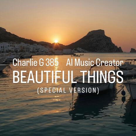 Beautiful Things (Special Version) | Boomplay Music