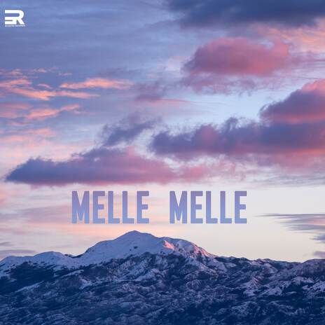 Melle Melle | Boomplay Music