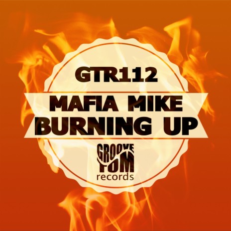 Burning Up (Original Mix) | Boomplay Music