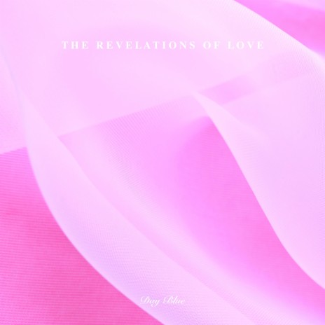 The Revelations of Love | Boomplay Music