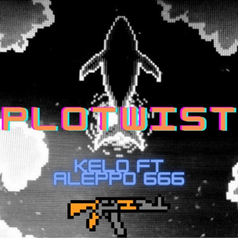 PLOTWIST ft. Aleppo666 | Boomplay Music