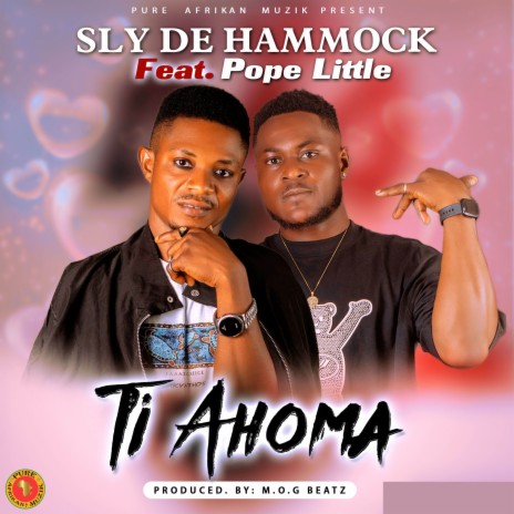 Ti Ahoma ft. Pope Little | Boomplay Music