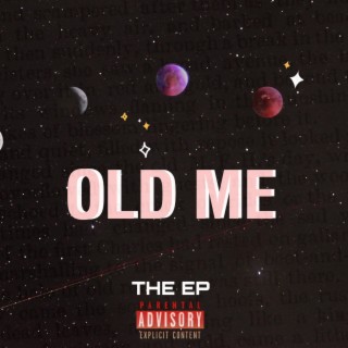 OLD ME - THE EP
