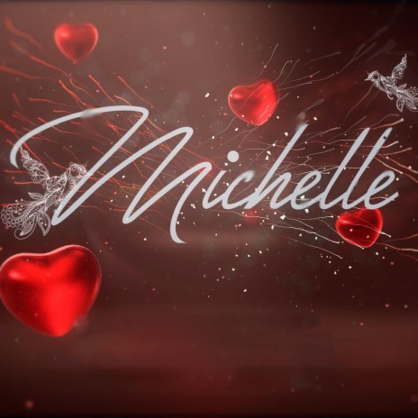 Michelle | Boomplay Music