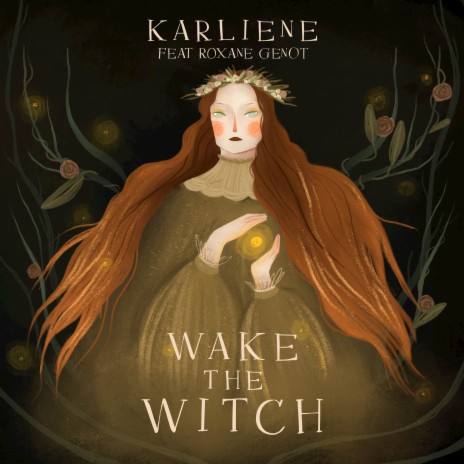 Wake the Witch ft. Roxane Genot | Boomplay Music