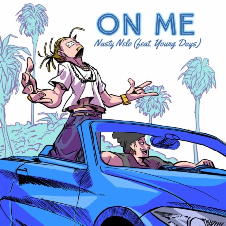 On Me ft. Young Days