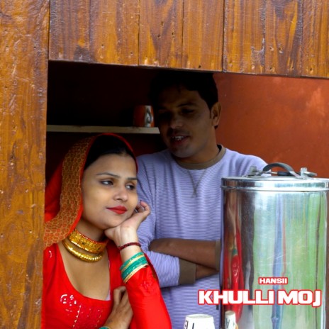 Khulli Moj | Boomplay Music