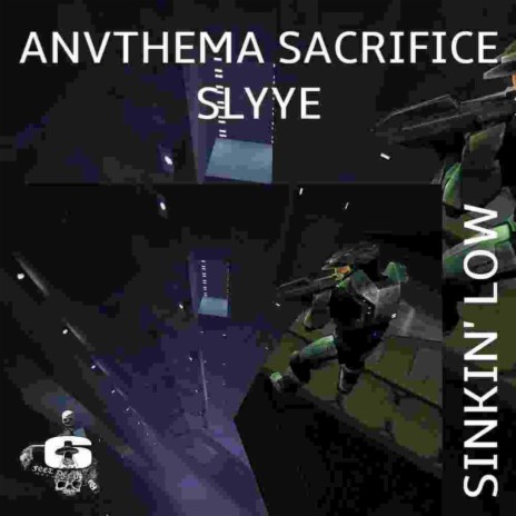 SINKIN' LOW ft. SACRIFICE & SLYYE | Boomplay Music