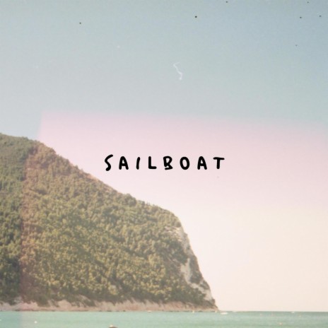 Sailboat | Boomplay Music