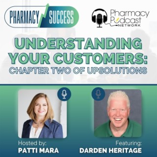 Understanding Your Customers - Chapter Two of UpSolutions | PharmacySuccess