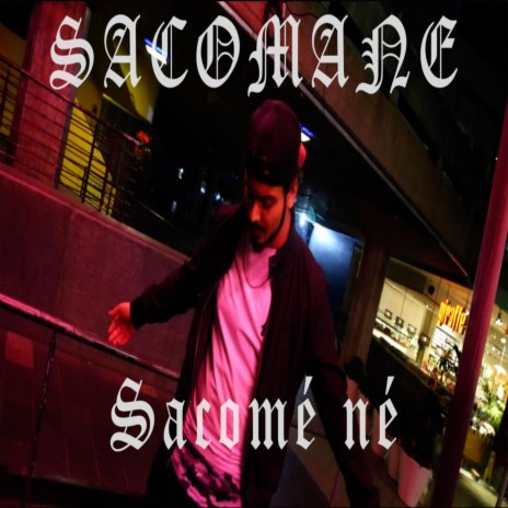 Sacomé Né | Boomplay Music