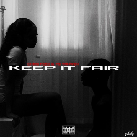 Keep It Fair ft. Ys Yahweh | Boomplay Music