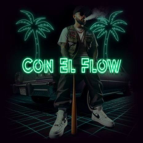 Con El Flow | Boomplay Music