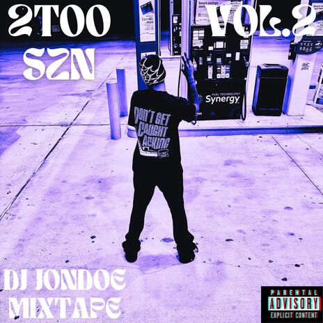 2TOO SZN, Vol. 2 | Boomplay Music