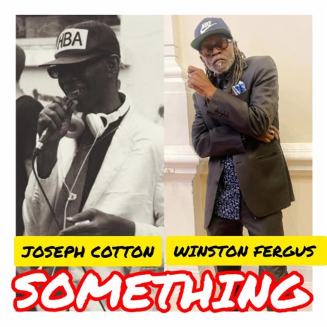 Something ft. Joseph Cotton | Boomplay Music