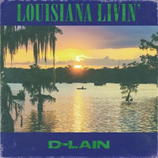 Louisiana Livin'