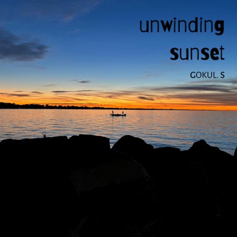 Unwinding Sunset | Boomplay Music