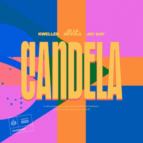 Candela ft. Jc La Nevula, Jay Kay & SymCamp | Boomplay Music