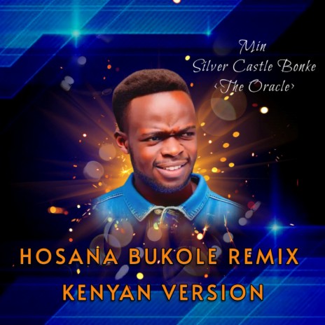 HOSANA BUKOLE KENYAN VERSION (Original) | Boomplay Music