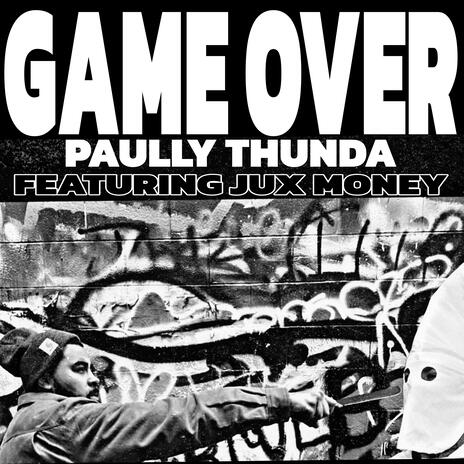 Game over (feat. Jux Money) | Boomplay Music