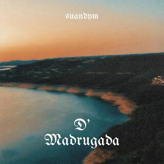 D' MADRUGADA lyrics | Boomplay Music