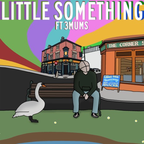 Little Something ft. 3mums | Boomplay Music