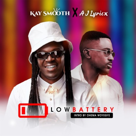 Low Battery ft. Ajlyricx | Boomplay Music