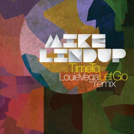 Time To Let Go Louie Vega Remix (Two Soul Fusion Afro House Mix) | Boomplay Music