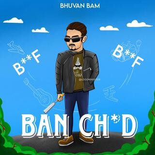 Ban-Chod By Bhuvan Bam