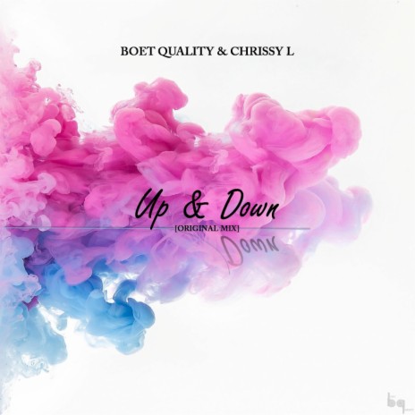 Up & Down (Original Mix) ft. Chrissy L | Boomplay Music