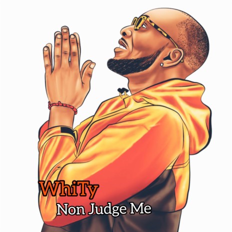 Non Judge Me | Boomplay Music