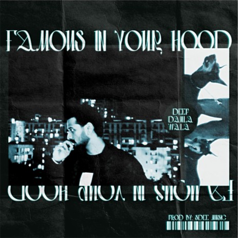 Famous in your hood | Boomplay Music