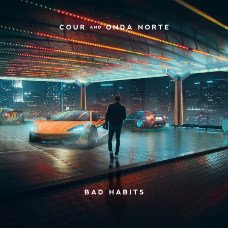 Bad Habits ft. Onda Norte | Boomplay Music