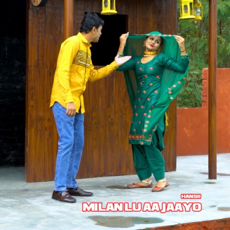 Milan Lu Aa Jaayo | Boomplay Music