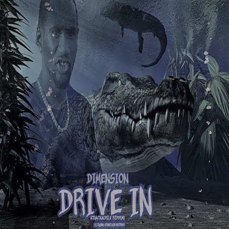 Dimension - Drive In | Boomplay Music