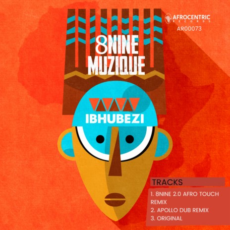 Ibhubezi (8nine 2.0 AfroTouch Remix)