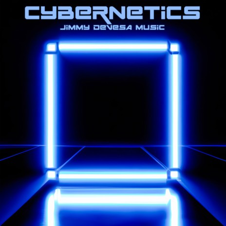 Cybernetics | Boomplay Music