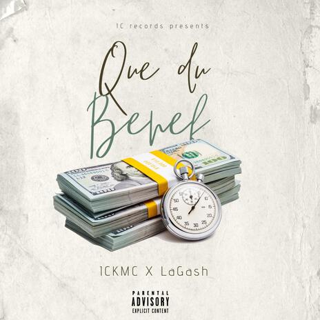 Que du Benef ft. LaGash | Boomplay Music