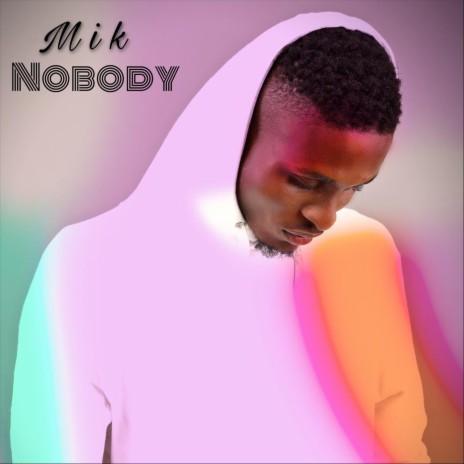 Nobody | Boomplay Music