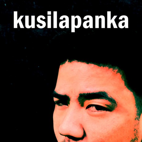 Kusilapanka | Boomplay Music